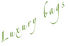 Luxury bags